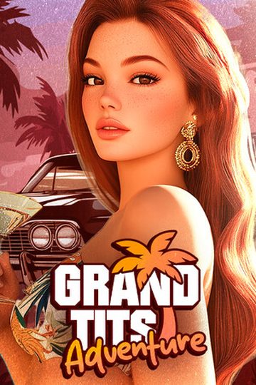 Grand Tits Adventure