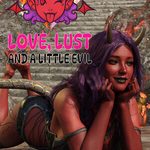Love Lust and a Little Evil