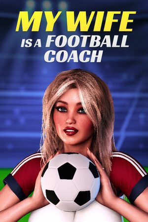 My Wife Is a Football Coach