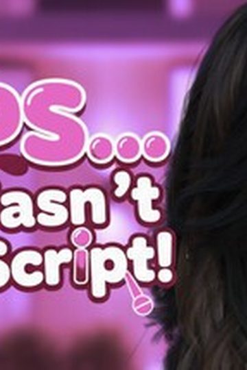 Oops that... that wasn't in the script