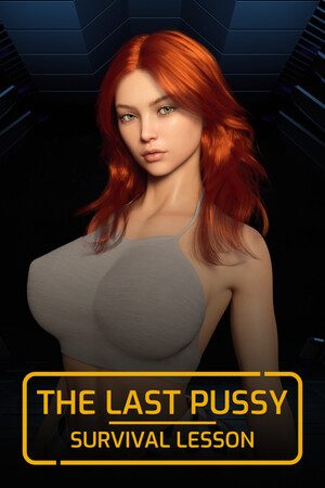 The Last Pussy - Survival Lesson
