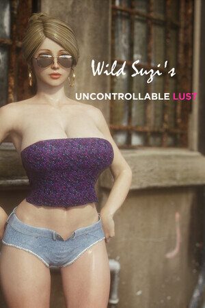 Wild Suzi - Uncontrollable Lust