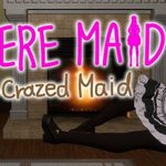 Yandere Maid ~Love-Crazed Maid~