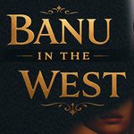 Banu in the West