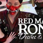 Red Masked Ronin: Desires and Shadows